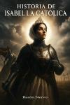 [Spanish] - Historia de Isabel la Católica Audiobook