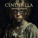 [Portuguese] - Cinderela: Dos Irmãos Grimm Audiobook