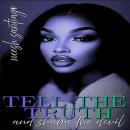 Tell The Truth And Shame The Devil Audiobook