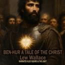 Ben-Hur A Tale Of Christ Audiobook