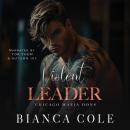 Violent Leader: A Dark Enemies to Lovers Captive Mafia Romance Audiobook