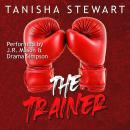 The Trainer: A Psychological Thriller Audiobook