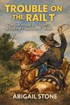 Trouble on the Rail T: A Classic Western Audiobook