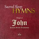Sacred Sleep HYMNS: Gospel of John Audiobook