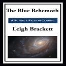 The Blue Behemoth Audiobook