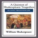 A Quintet of Shakespeare Tragedies Audiobook