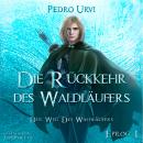 [German] - Die Rückkehr des Waldläufers - Epilog 1 Audiobook
