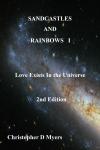 Sandcastles And Rainbows I: 2nd Edition: Love Exists in the Universe Audiobook