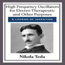 High Frequency Oscillators for Electro-Therapeutic and Other Purposes Audiobook