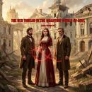 THE RED THREAD IN THE QUANTUM WORLD OF LOVE.: The Red Thread in the Quantum World of Love: Russia 1913–1956 — A Story of Entangled Hearts and Buried Truth. Audiobook