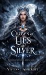 Crown of Lies and Silver Audiobook