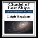 Citadel of Lost Ships Audiobook