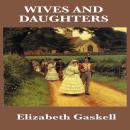 Wives and Daughters Audiobook