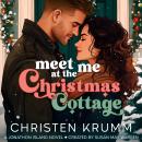 Meet Me at the Christmas Cottage Audiobook