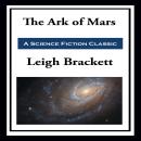 The Ark of Mars Audiobook