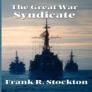 The Great War Syndicate Audiobook
