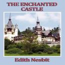 The Enchanted Castle Audiobook