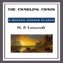 The Crawling Chaos Audiobook