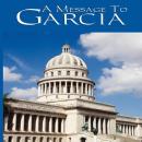 A Message to Garcia Audiobook