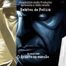 [Portuguese] - O Assalto na mansão Audiobook