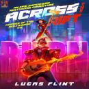 Across the Rift: An Epic Superhero Multiverse Adventure Audiobook