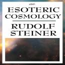 An Esoteric Cosmology Audiobook