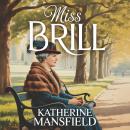 Miss Brill: A Classic Psychological Short Story of Loneliness, Reflection, and Human Emotion Audiobook
