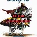 The Cid Campeador (English Edition) Audiobook