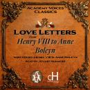 Love Letters from Henry VIII to Anne Boleyn Audiobook