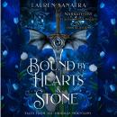 Bound by Hearts & Stone Audiobook