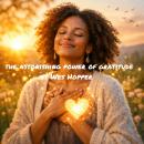The Astonishing Power of Gratitude Audiobook