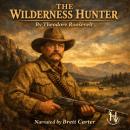 The Wilderness Hunter Audiobook