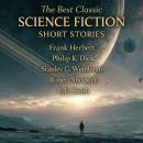 The Best Classic Science Fiction Short Stories: The Vortex Blaster, Try to Remember, The Worlds of If, Valley of Dreams, Warm, Warrior Race, The Eyes Have It, The Golden Man, The Gun, and The Hanging Stranger Audiobook