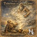 The Story of the Fisherman and the Genie Audiobook