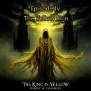 The King in Yellow: Episode 4 - The Yellow sign Audiobook