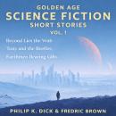 Golden Age Science Fiction Short Stories Vol. 1: Beyond Lies the Wub, Tony and the Beetles, Earthmen Bearing Gifts Audiobook