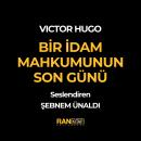 [Turkish] - Bir İdam Mahkumunun Son Günü Audiobook