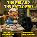 The Pie and the Patty-Pan Audiobook