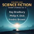 Golden Age Science Fiction Short Stories Vol. 5: A Pail of Air, The Crystal Crypt, and Asleep in Armageddon Audiobook