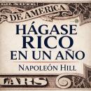 [Spanish] - Hágase Rico en un Año Audiobook