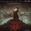 Birth of the Demonic Sword Part 3: Full cast, Dramatized Audiobook
