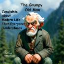 The Grumpy Old Man Audiobook