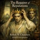 The Repairer for Reputations Audiobook