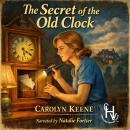 The Secret of the Old Clock Audiobook