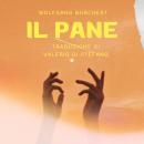 [Italian] - Il pane: Traduzione di Valerio Di Stefano Audiobook
