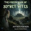 The Green Book of Secret Rites Audiobook