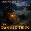 The Damned Thing Audiobook