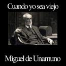 [Spanish] - Cuando yo sea viejo Audiobook