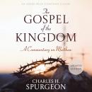 The Gospel of the Kingdom: A Commentary on Matthew Audiobook