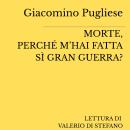[Italian] - Morte, perché m'hai fatta sì gran guerra? Audiobook